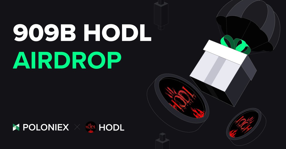 Poloniex 90 Billion $HODL Giveaway! 💰

✅ Follow <a href="/hodlstrong_/">Hodl</a> &amp; <a href="/Poloniex/">Poloniex Exchange</a> 

✅ Like, RT &amp; Tag 3 friends

✅ Join TG t.me/PoloniexEnglish

✅ Join Discord discord.com/invite/hodlstr…

✅ Fill up form: forms.gle/7Cq16uXUFXgkLF…

⏰ June 15
🎁 10 winners

#Giveaways #Airdrops