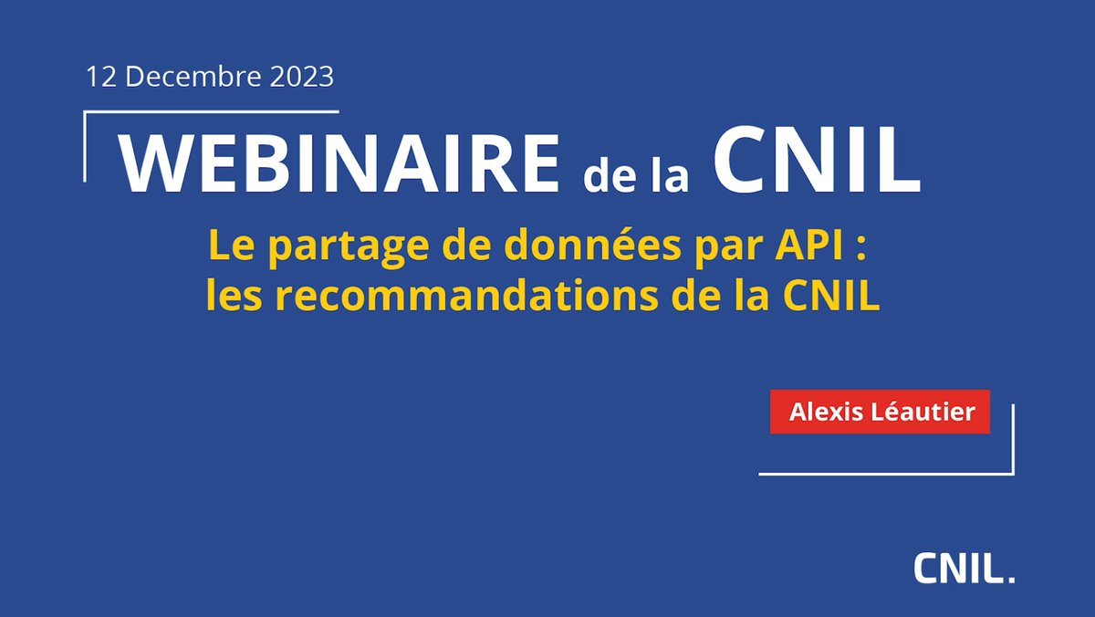 .@CNIL [Rediffusion Webinaire] Le partage de données par API : les recommandations de la CNIL dlvr.it/T7dtpH