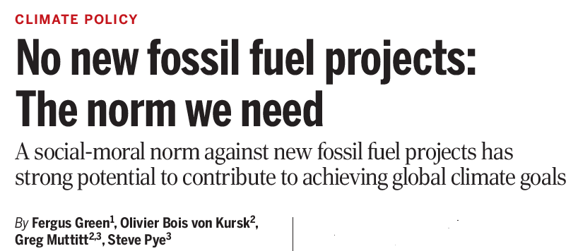 Very excited to share this NEW PAPER in @ScienceMagazine led by @fergusgreen on the need to build a ~NoNewFossil fuels norm. See 🧵below.