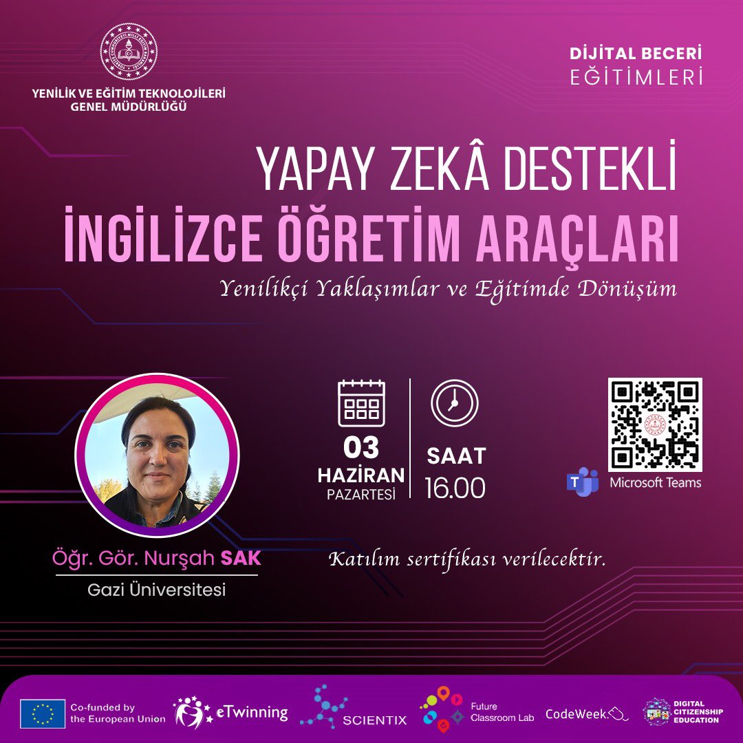 📢 “Yapay Zekâ ile Eğitimin Geleceği” Çevrim İçi Eğitimleri Devam Ediyor

📌Yapay Zekâ Destekli İngilizce Öğretim Araçları: Yenilikçi Yaklaşımlar ve Eğitimde Dönüşüm

👩🏻💼Eğitmen: Öğr. Gör. Nurşah SAK

🎙Moderatör: Neslihan EKİCİ

📆03 Haziran 2024  
⏰16.00

@tcmeb @mebyegitek