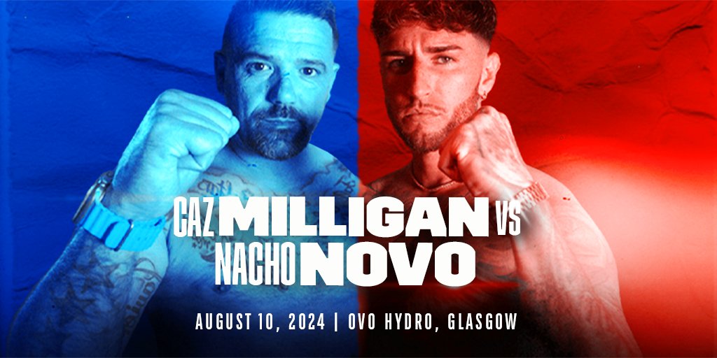 ANNOUNCED + ON SALE 🥊

Caz Milligan will fight Nacho Novo at the OVO Hydro on Saturday 10th August 2024!

Tickets on sale NOW ➡️ bit.ly/4dYYqIR