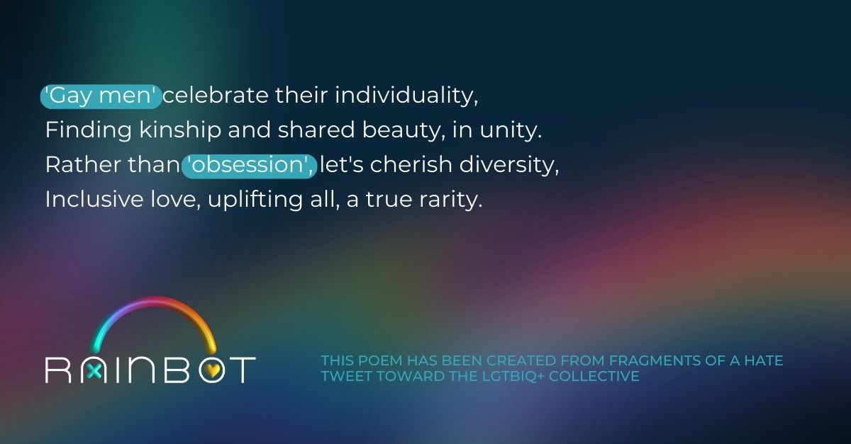 RainBotProject's tweet image. In the face of hate, love. In the face of violent messages, diverse verses.
#Rainbot #LGTBIQ+