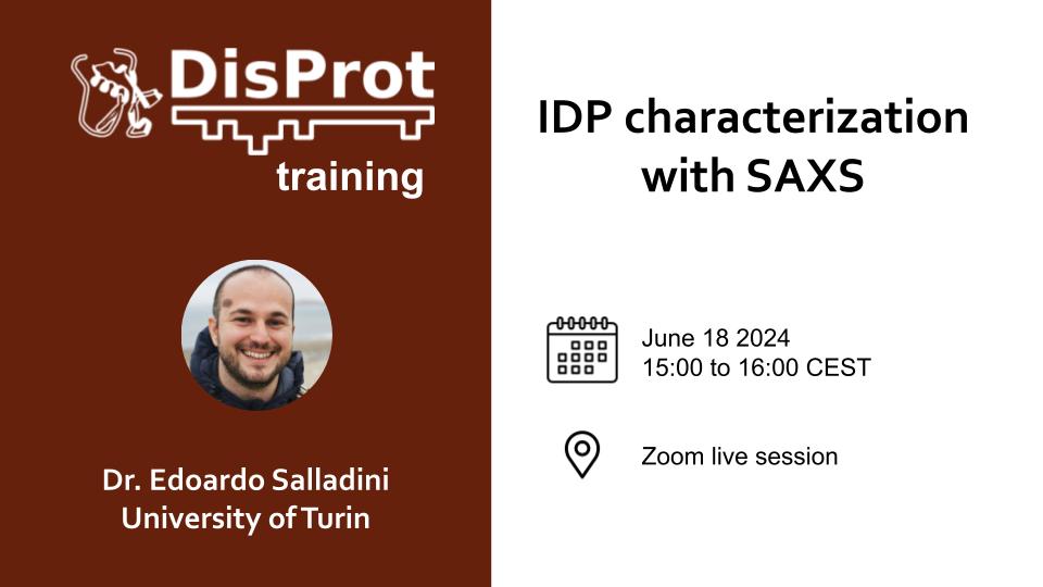 "DisProt Training: IDP characterization with
SAXS"
🗓️June 18, 2024 from 15:00 to 16:00 CEST
📍Zoom live session
ℹ️find out more and register: disprot.org/biocuration