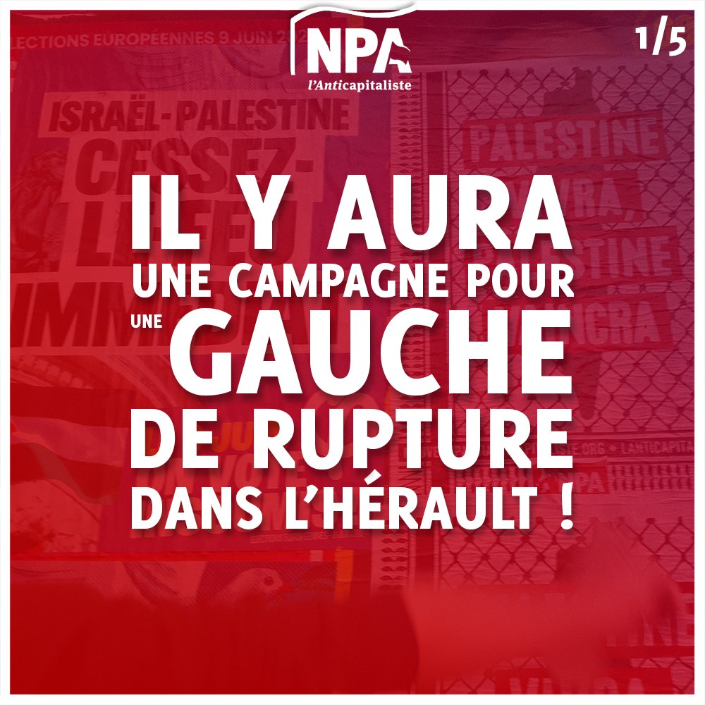 IL Y AURA UNE CAMPAGNE POUR UNE GAUCHE DE RUPTURE DANS L'HÉRAULT !