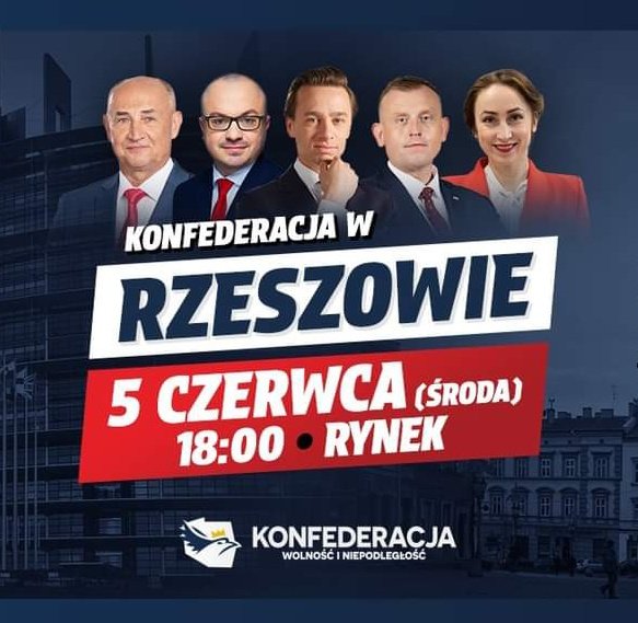 Na finiszu kampanii - w najbliższą środę w Rzeszowie wicemarszałek @krzysztofbosak i drużyna @KONFEDERACJA_ do PE z Podkarpacia 💪🇵🇱💪🇵🇱
#ChcemyŻyćNormalnie
#WpolskimInteresie
#Konfederacja