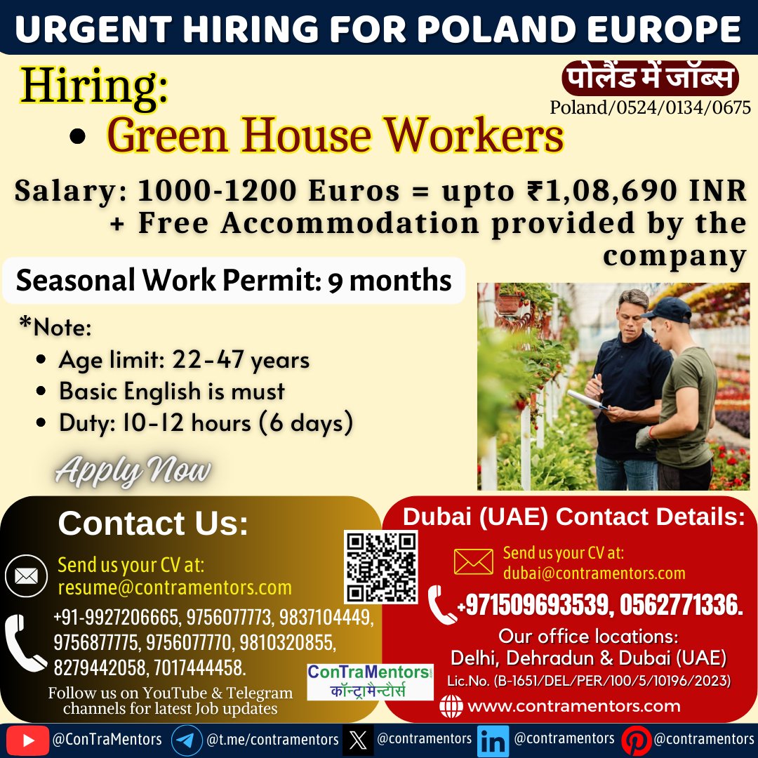 Urgent Hiring for Poland Europe
पोलैंड में जॉब्स
Seasonal Work Permit: 9 months

Position: Green House Workers

Salary: 1000-1200 Euros = upto ₹1,08,690 INR + Free Accommodation provided by the company

#twitterx #twittertips #jobs #JobHunt #hiringnow #jobs

Contact Us Today!