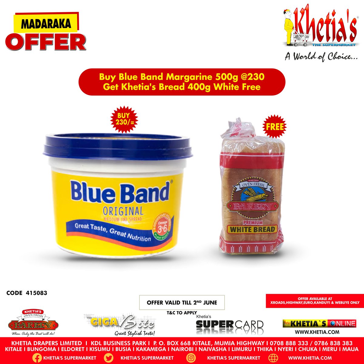 This Madaraka day blue band is teaming up with Khetias to make your breakfast wholesome 😌 👌

Buy 500g of blueband original and get 400g of Khetias premium white bread for free 😋 Offer valid till the 2nd and only applies to BUNGOMA AND WEBUYE OUTLETS ONLY
#madarakadayinBungoma
