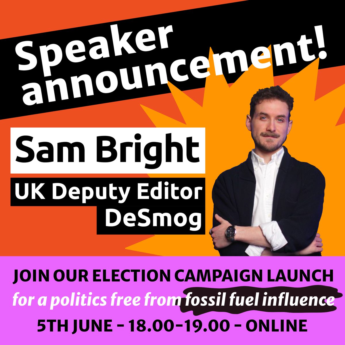 💥We're thrilled that Sam Bright - @WritesBright - UK Deputy Editor of @DeSmog, will be joining our election campaign launch next week to share fresh insights into fossil fuel industry lobbying.

Have you got your ticket yet?

Sign up here for free! 🥳
bit.ly/ffp-election-c…