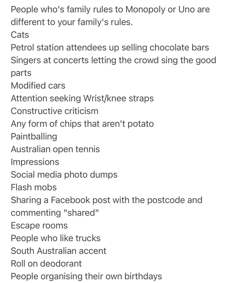 Have slowly been compiling a list of all things this piss me off.
I apologise for nothing.