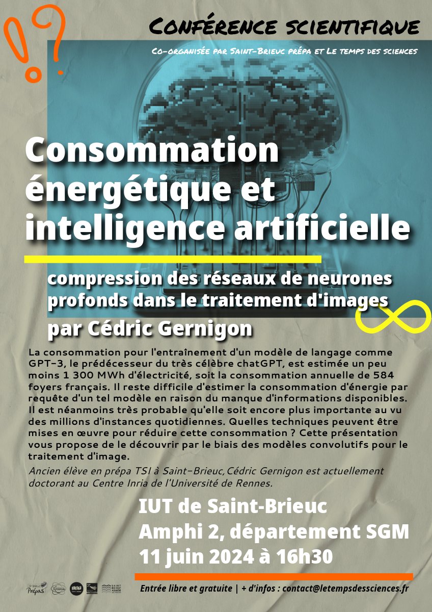 LTDSciences's tweet photo. 🗓️ RDV le11/06 à 16h30 à l'amphi 2, dépt SGM de l'@iutstbrieuc, pour la conf de Cédric Gernigon, doctorant à @Inria_Rennes 
💡Il vous présentera les techniques qui peuvent être utilisées pour réduire la conso énergétique pour l'entraînement d'un modèle de langage.
@StBrieucAgglo https://t.co/YE9EBZauEb