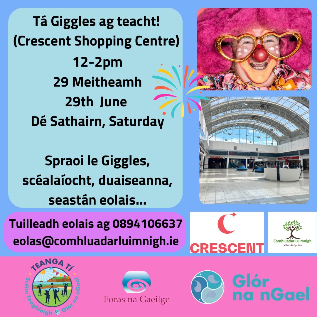 Beidh lá Gaeilge againn san ionad siopadóireachta an Chorrán <a href="/Crescent_SC/">Crescent Shopping Centre</a>  le siamsaíocht ó Giggles an fear grinn, scéalaíocht agus comórtais do theaghlaigh🤡 Bígí linn don spraoi, agus an Ghaeilge a chur chun cinn🎈

 <a href="/ForasnaGaeilge/">Foras na Gaeilge</a> <a href="/GlornanGael/">Glór na nGael</a> <a href="/Crescent_SC/">Crescent Shopping Centre</a>