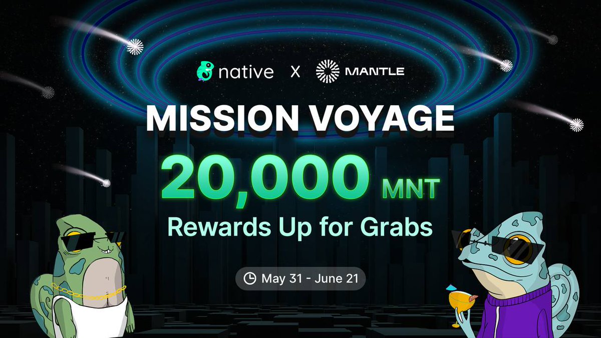Native (@native_fi) on Twitter photo 🔥The great Native x <a href="/0xMantle/">Mantle Network</a> Mission Voyage is ON!
📍Prize pool: 20,000 MNT
📍Time: May 31 - June 21
This is your chance to snag your share of this grand reward pool 🤑
👉Head on here for full details: native.org/mission-voyage
Simply completing our quests and start 🔥The great Native x <a href="/0xMantle/">Mantle Network</a> Mission Voyage is ON!
📍Prize pool: 20,000 MNT
📍Time: May 31 - June 21
This is your chance to snag your share of this grand reward pool 🤑
👉Head on here for full details: native.org/mission-voyage
Simply completing our quests and start