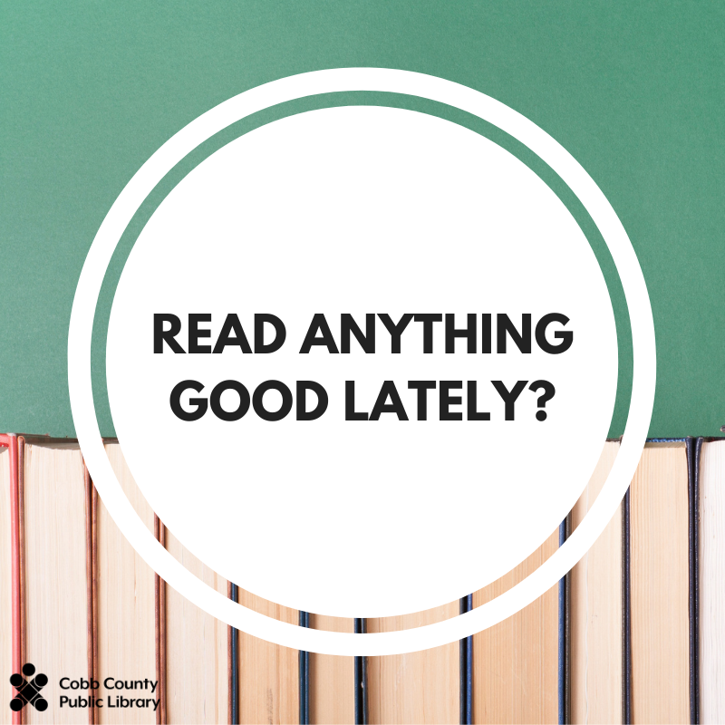 cobblibrary's tweet image. Read anything good lately?
.
#FridayReads #CobbLibrary