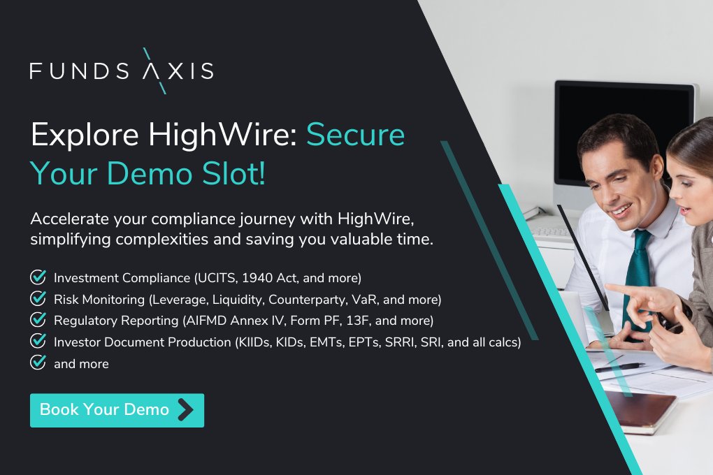 𝗘𝘅𝗽𝗹𝗼𝗿𝗲 𝗛𝗶𝗴𝗵𝗪𝗶𝗿𝗲: 𝗦𝗲𝗰𝘂𝗿𝗲 𝗬𝗼𝘂𝗿 𝗗𝗲𝗺𝗼 𝗦𝗹𝗼𝘁!

👉 funds-axis.com

#HighWire #RegulatoryReporting #InvestmentCompliance #RiskMonitoring #LiquidityRisk #Depositaries #FundDocuments #Factsheets #UCITS #AIFMD #PRIIPs #KID #UCITS #RegTech #FinTech