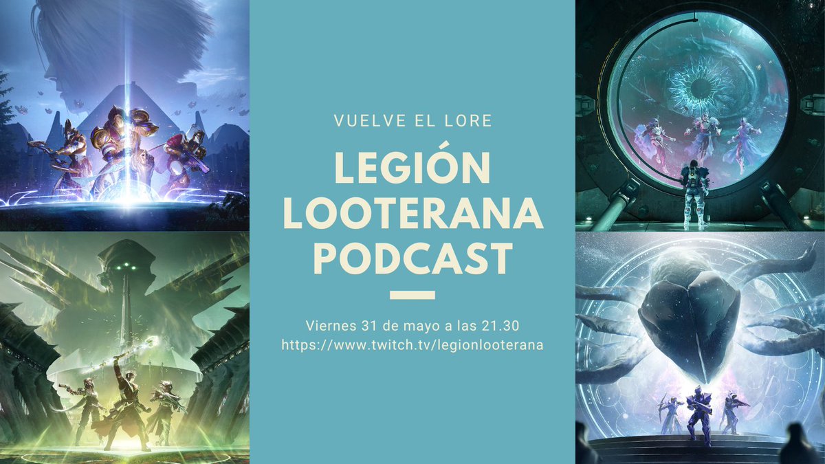 LegionLooterana's tweet photo. 🎙️¡Únete a nosotros en directo para un nuevo episodio de nuestro podcast sobre el Lore de Destiny 2! 

Hablaremos de todas las temporadas de este año en #Destiny2, especialmente de cara a la nueva expansión, #LaFormaFinal

¡No perdáis la oportunidad de poneros al día con todas las novedades! 

📅 Hoy 31 de Mayo 
⏰ 21:30
LegionLooterana - Twitch
 #Podcast #Gaming #Destiny2