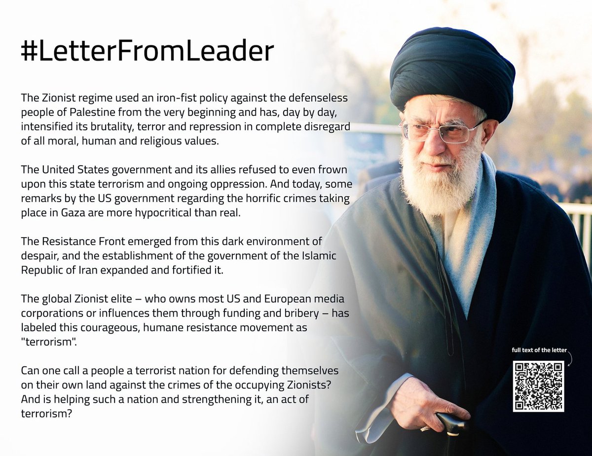 I would like to assure you that today the circumstances are changing. A different fate awaits the important region of West Asia. The people's conscience has awakened on a global scale, and the truth is coming to light.

#letterfromleader