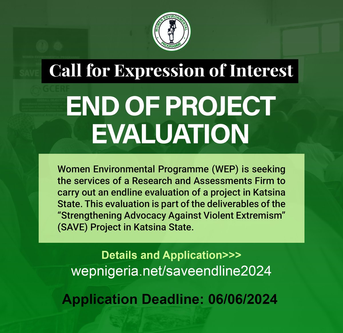 📢🔍Women Environmental Programme (WEP) is seeking the services of a Research and Assessments Firm to carry out an endline evaluation of a project in Katsina State. Check the link on our website for more details and application>> 🔗wepnigeria.net/saveendline2024
