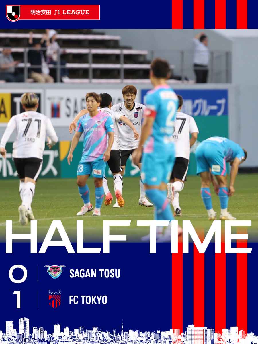 🔵🔴 ⏰𝙃𝘼𝙇𝙁 𝙏𝙄𝙈𝙀 #TokyoTosu 2024明治安田J1リーグ第17節 #サガン鳥栖 0-1 #FC東京 #fctokyo #tokyo