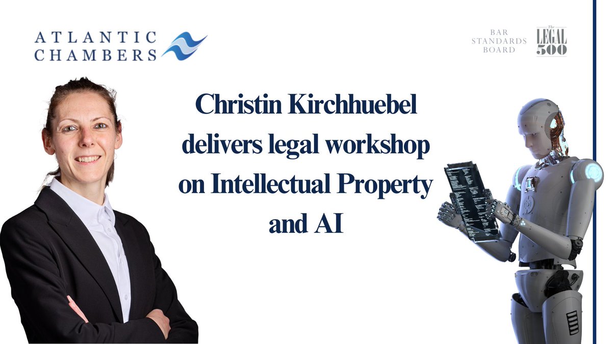 Atlantic Chambers second six pupil Christin Kirchhuebel delivers legal workshop on Intellectual Property and AI
atlanticchambers.co.uk/christin-kirch…
#AI #intellectual #property #legal