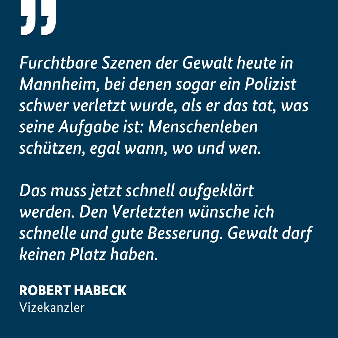 Bundesminister #Habeck zu dem Messerangriff in #Mannheim.