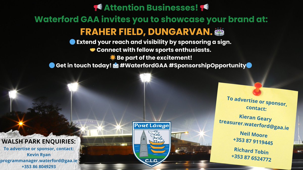 📢Attention Businesses! 📢
Waterford GAA invites you to showcase your brand @ Fraher Field, Dungarvan

🔵 Extend your reach and visibility! 
🤝 Connect with fellow sports enthusiasts!
🌟 Be part of the excitement!
🔵 Get in touch today! 

#WaterfordGAA #SponsorshipOpportunity🔵