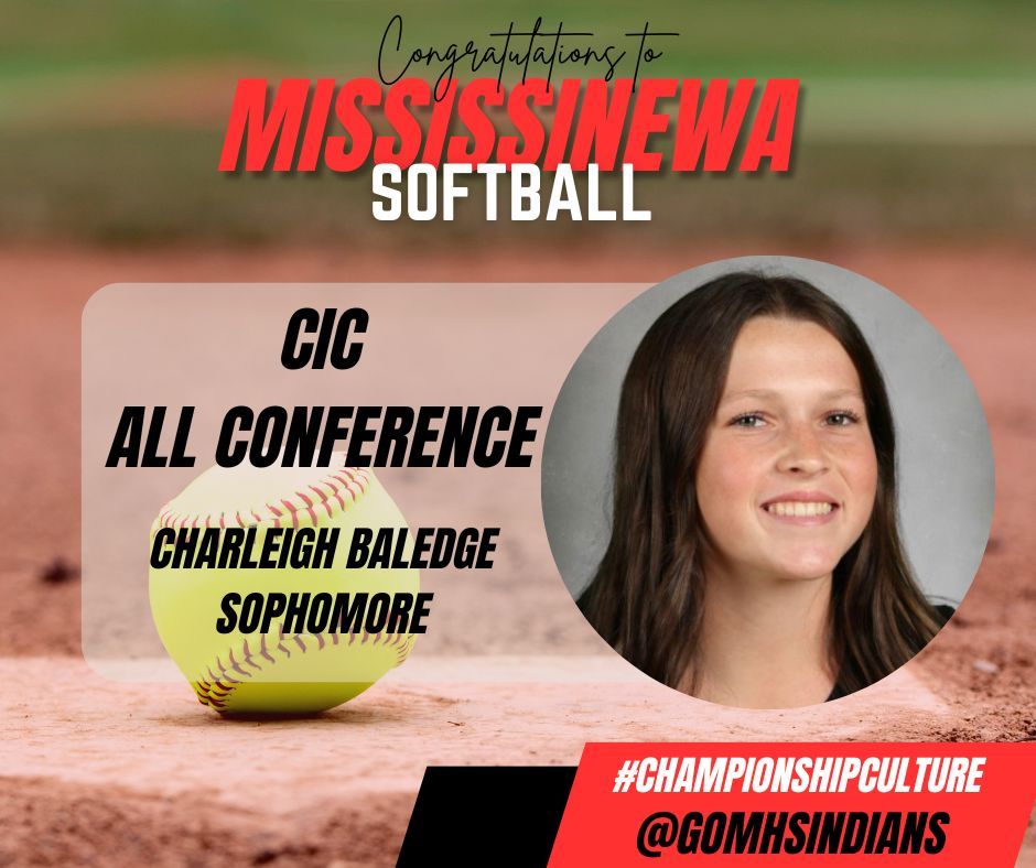 Mississinewa High School Athletics (@gomhsindians) on Twitter photo Congratulations to Sophomore Charleigh Baledge on being named All Conference 1st Team for Softball! Mississinewa High School and the Mississinewa Athletic Department are proud of your accomplishment! #championshipculture <a href="/GoMHSIndians/">Mississinewa High School Athletics</a> Congratulations to Sophomore Charleigh Baledge on being named All Conference 1st Team for Softball! Mississinewa High School and the Mississinewa Athletic Department are proud of your accomplishment! #championshipculture <a href="/GoMHSIndians/">Mississinewa High School Athletics</a>