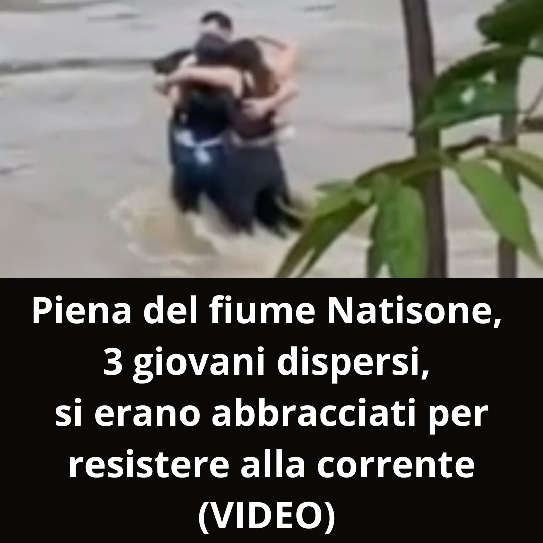 🔴 Piena del fiume Natisone, 3 giovani dispersi, si erano abbracciati per resistere alla corrente. VIDEO 👉 wp.me/pdFVDZ-4hnD #blogsicilia #oltrelostretto #friuliveneziagiulia #maltempo #venezia