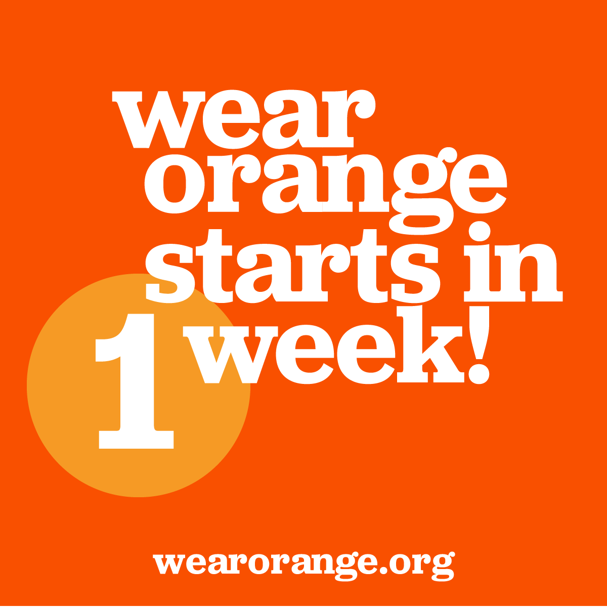 In just one week, people across the country will #WearOrange to shine a light on the gun violence epidemic that takes more than 120 lives and wounds over 200 more every single day.

Join us: Wear orange on National Gun Violence Awareness Day—June 7—take a pic and share it on