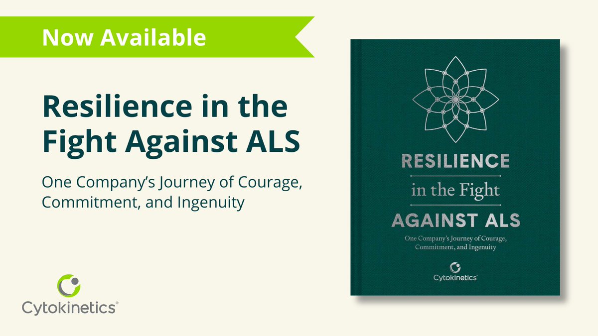 Cytokinetics's tweet photo. We are proud to announce the release of Resilience in the Fight Against ALS, the story of our journey to discover and develop a potential medicine for #ALS. The free, open source book recounts our learnings and individuals along the way. Learn more https://t.co/W4vo5n8Tp7 https://t.co/8rZIjMcHRN