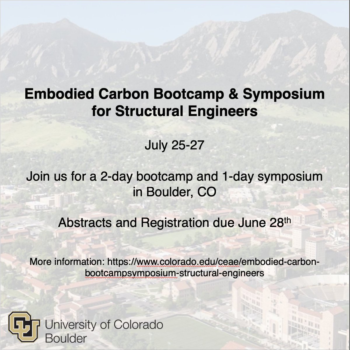Exciting news!

The University of Colorado Boulder is hosting an Embodied Carbon Bootcamp and Symposium for structural engineers this summer between July 25th and 27th!

This event is designed as an on-ramp for structural engineers looking to become leaders in embodied carbon.