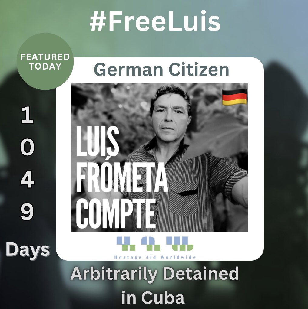 Luis Frómeta Compte is a German citizen who was in the wrong place at the wrong time & has been unlawfully imprisoned in #Cuba since July 2021 simply for filming a demonstration. @Bundeskanzler @ABaerbock, Luis is an innocent citizen who did nothing wrong to deserve spending 1