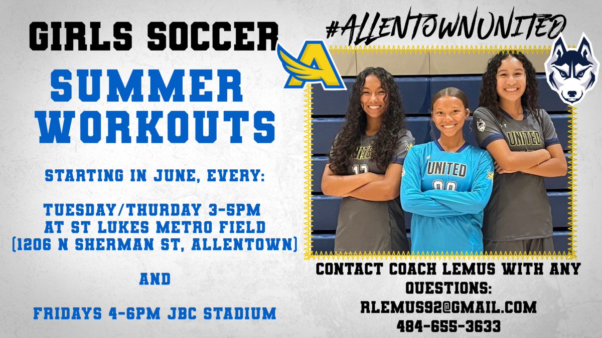 Girls interested in Soccer this Fall! Start joining the teams Summer workouts and off-season training. Beginning this June, Every Tues/Thurs at St Lukes Metro 3-5PM and Every Friday at JBC Stadium 4-6PM. See Flyer for additional details! #AllentownUnited