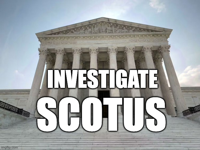 WTAF???? #SCOTUS needs to be completely investigated, January 6 style. Senate Judiciary needs to form a Committee and get the fuck on with it.