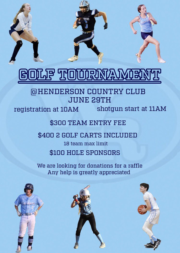 We are hosting a Raider Athletic Golf Tournament. 
-We are looking for items that can be donated for a raffle. 
-4 man Scramble ($300 or $400)
- The extra cost for carts ($400) is to cover the cost of rental and delivery. 
Email Coach Mata for info: matar@westruskisd.org