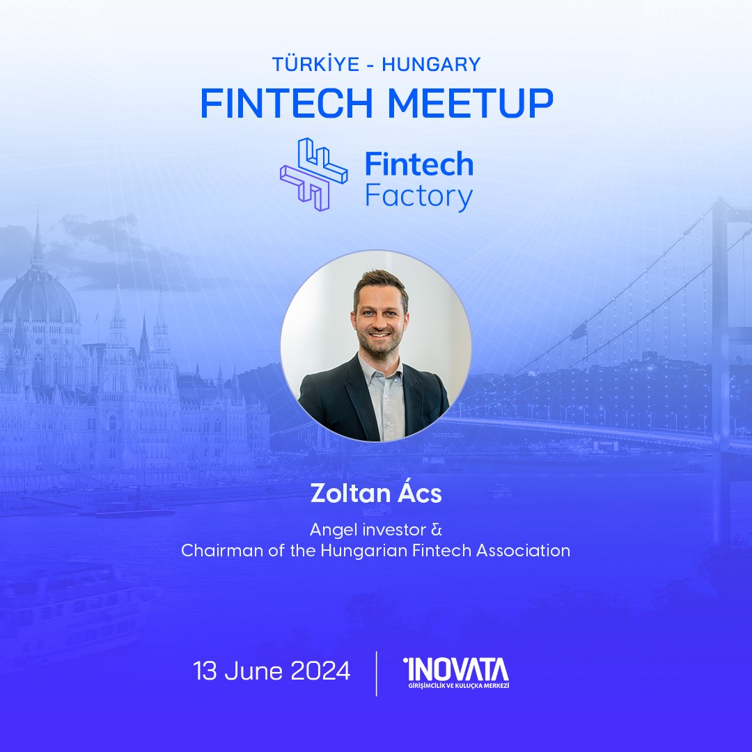 FactoryFintech's tweet photo. Fintech Factory Türkiye - Hungary Fintech Ecosystem Session'da 13 Haziran Perşembe Günü Macaristan'dan Melek yatırımcı ve Macar Fintech Derneği Başkanı Zoltán Ács'ı ağırlayacağız! https://t.co/iSkYpMbPz7