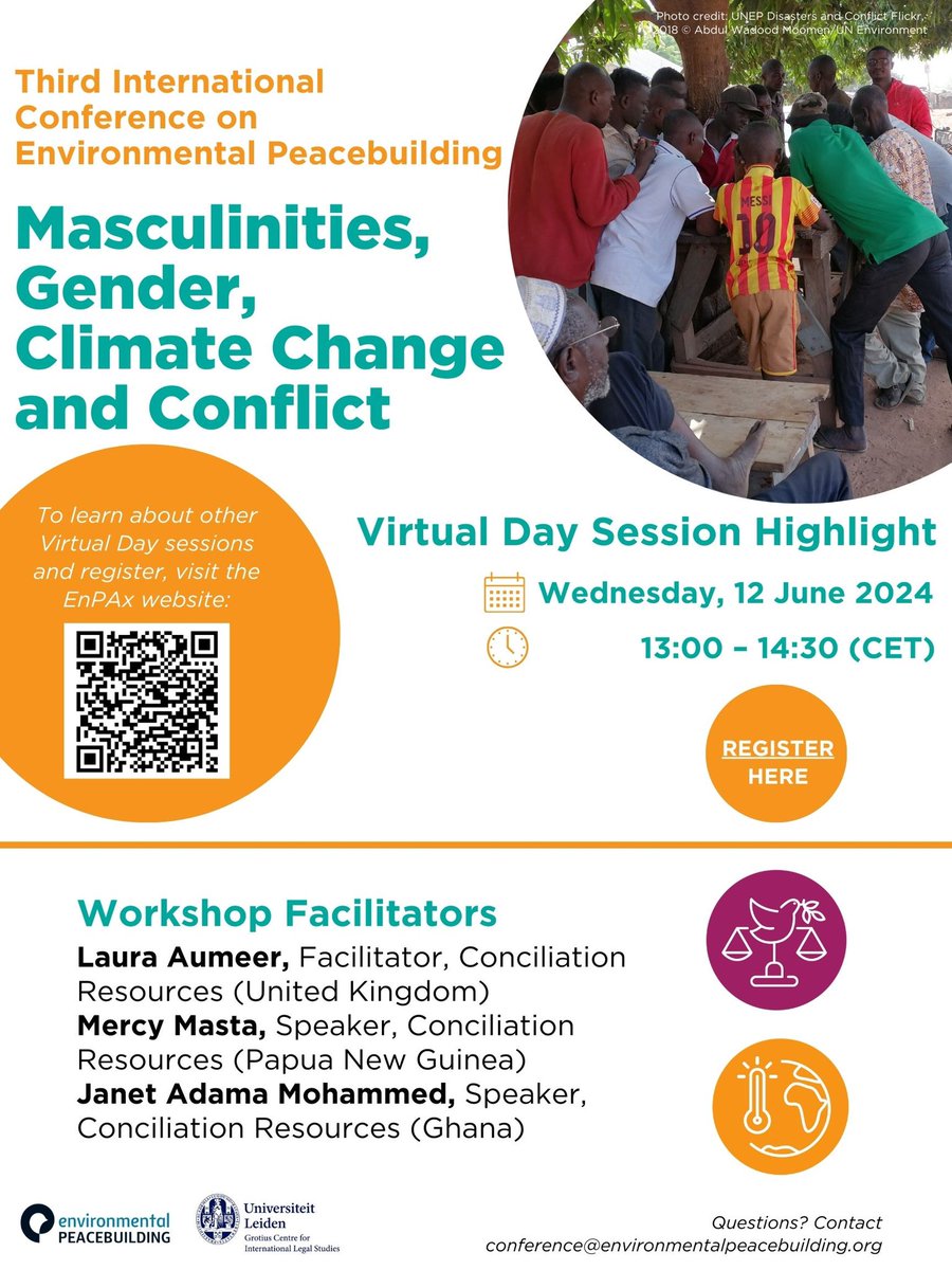 The third session of our Virtual Conference Day features “Masculinities, Gender, Climate Change and Conflict” at 1PM CET. To register and for more information, scan the QR code below.