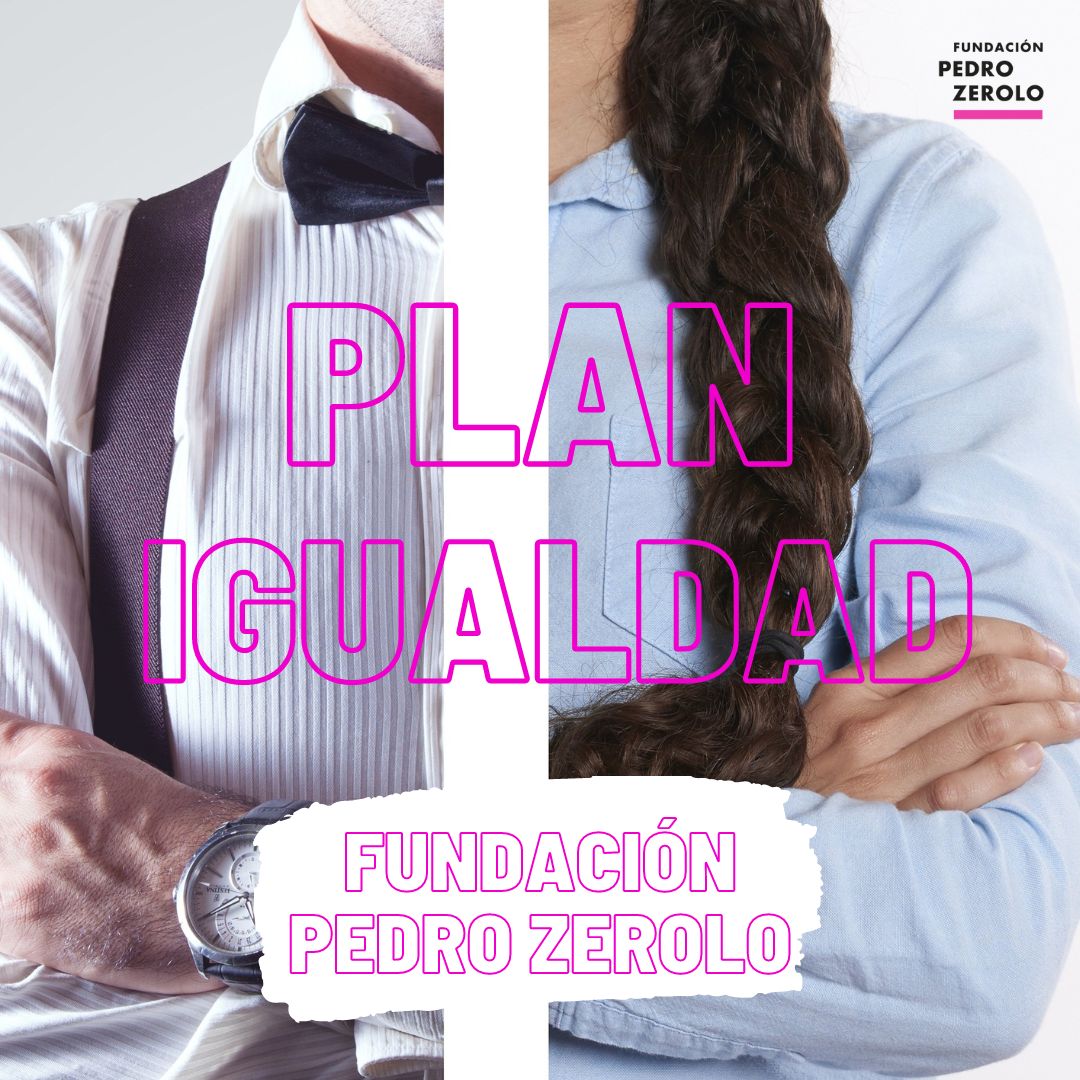 ¿Ya conoces nuestro Plan de Igualdad? Lo tienes en el siguiente enlace: Nuestro compromiso con la igualdad de género y la diversidad es incuestionable, promoveremos la inclusión y el respeto en todos los ámbitos de actuación internos y externos. fundacionpedrozerolo.es/transparencia/