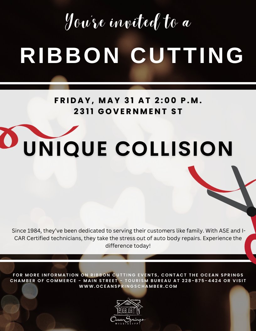 Join us for a ribbon cutting for Unique Collision, 2311 Government St, on Friday, May 31st at 2:00 p.m.