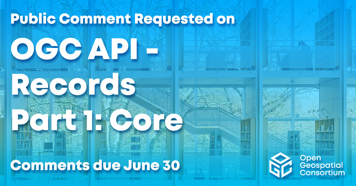 Requesting public comment on OGC API – Records – Part 1: Core. The new #OGCAPI makes geospatial resources Findable by standardizing the way that collections of descriptive information (#metadata) about the resources is exposed bit.ly/3Vmw9EJ