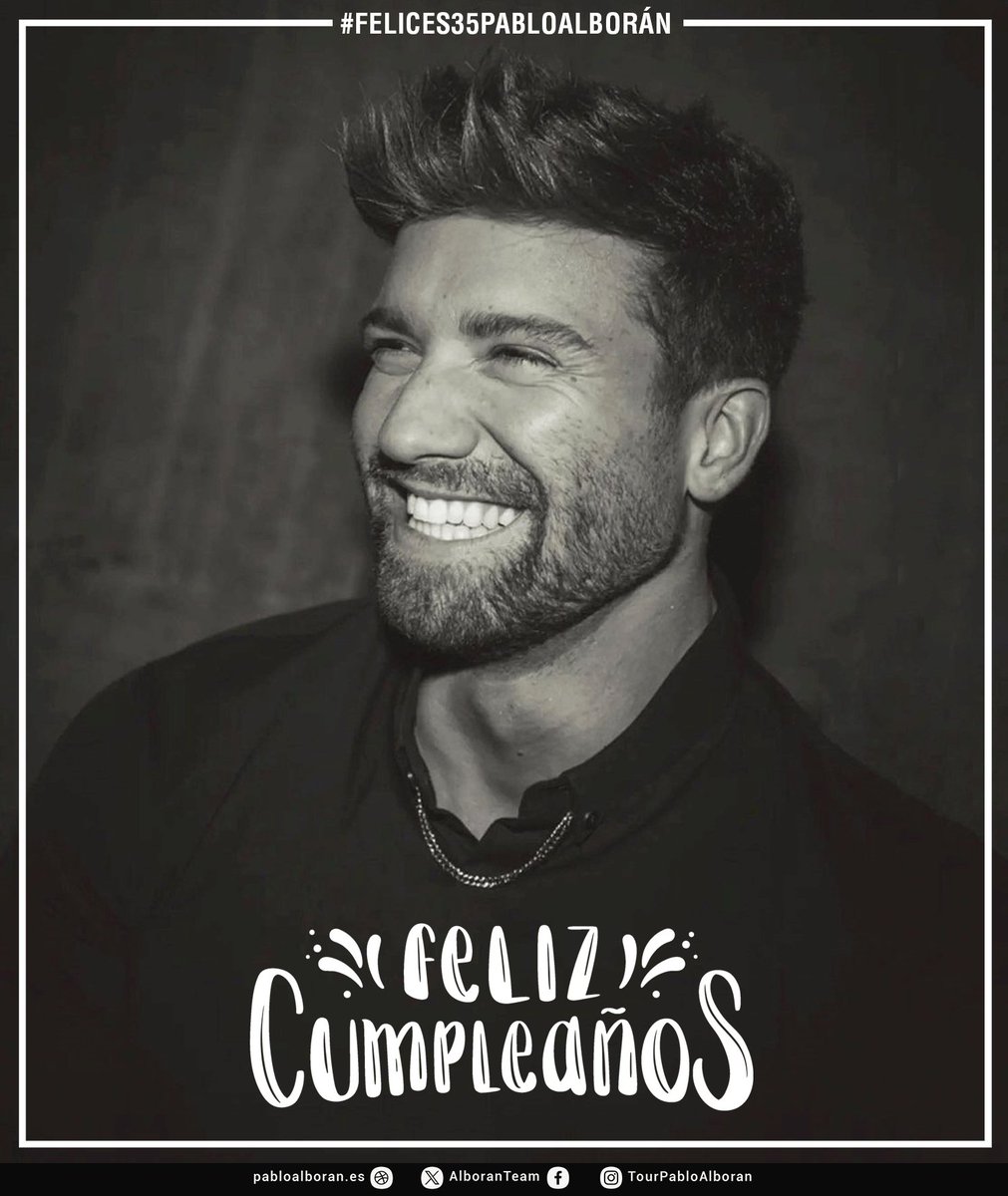 #Foto ¡Feliz cumpleaños, <a href="/pabloalboran/">Pablo Alborán</a>! 🥳

Nuestros mejores deseos en este día tan especial, que la vida te siga sonriendo y llenando de inspiración y felicidad. Por muchas más aventuras, sueños por cumplir y música que compartir. 

Te queremos, Pablete #Felices35PabloAlborán 💙