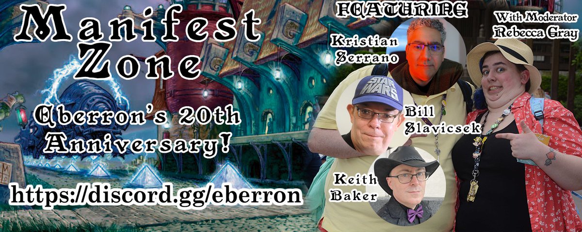 Hey all! I'm hosting a LIVE <a href="/ManifestZone/">Manifest Zone</a> with @KristianSerrano , <a href="/slavicsek/">Bill Slavicsek</a>, and <a href="/HellcowKeith/">Keith Baker PAXU Booth 3929</a> on the Eberron Discord server!
Come and join us as we celebrate the 20th Anniversary of Eberron!
discord.com/invite/eberron