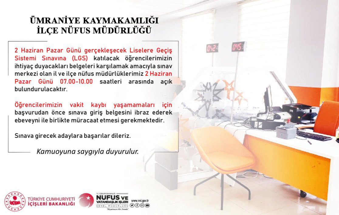 ✍️ 02.06.2024 Pazar günü gerçekleşecek Liselere Geçiş Sistemi Sınavı için İlçe Nüfus Müdürlüğümüz açık bulundurulacaktır. 📷 İşlemler randevusuz olarak gerçekleştirilecektir. #HayatınızınHerAnında @TC_Umraniye