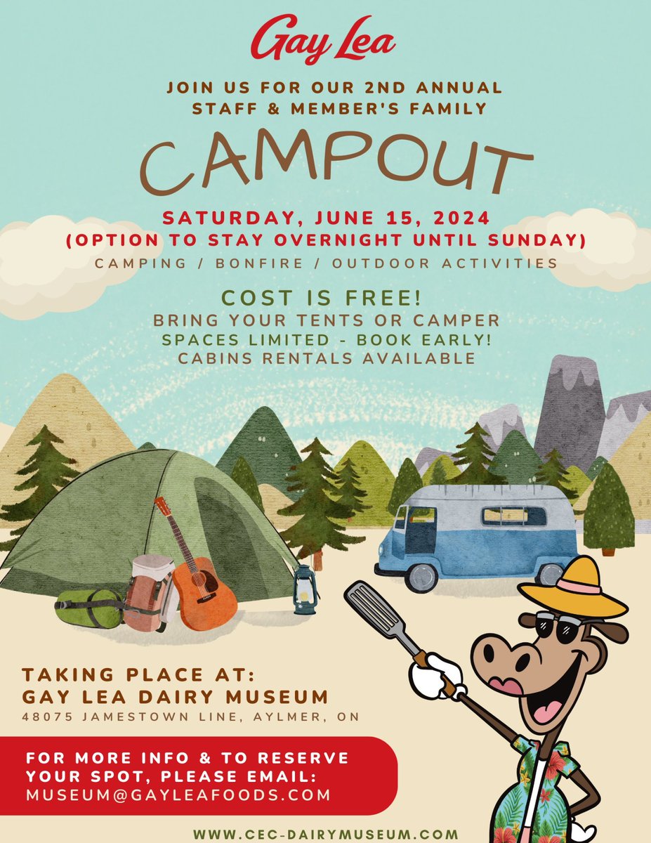 Join us at the staff &amp; members annual campout at the Gay Lea Dairy Museum in Aylmer June 15th!