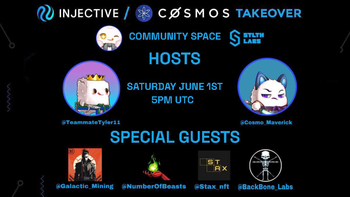 Tomorrow, Saturday the 1st of June at 5 PM UTC, it's time for the Next <a href="/injective/">Injective 🥷</a>/ <a href="/cosmos/">Cosmos - The Interchain ⚛️</a> Takeover community space!!! 🔥🔥🙌🏾

🎙(Set Reminder Link in comments.)

🎤 We have some awesome Crosschain guests 🥵🥵🥵 
So, come and join me and <a href="/TeammateTyler11/">TeammateTyler🥷</a>, as well as special