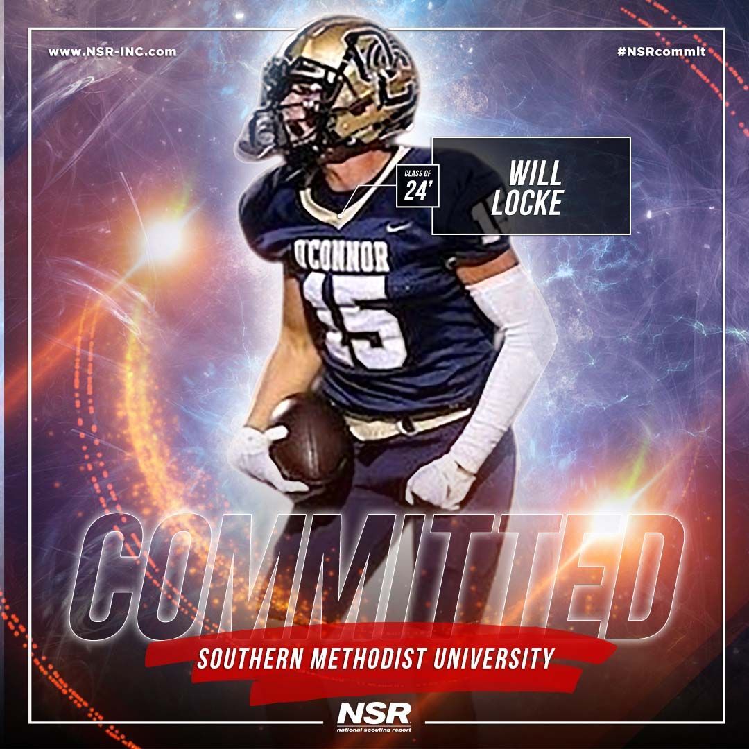 🚨#CommitmentAlert🚨
Congrats to #NSRfootball Will Locke

🎓: 2024
🌎: Boerne, Texas
🏫: Sandra Day O’Connor HS, Helotes
✅: to @SMUMustangs!👍🏈
👤: Greg Smith
🖥: buff.ly/3R7xn4g
#NSRcommit
#WillLockeNSR