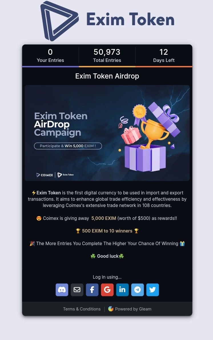 The contest started 2 days and we have had nearly 51K total entries with 12 days to go.

It's not too late to join the $Exim Token airdrop:
 
gleam.io/syM54/exim-air…

#giveaway #Coimex #RWA