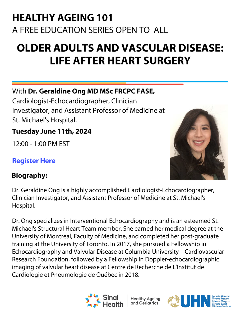 Our next #HealthyAgeing101 session is happening on June 11th from 12:00 to 1:00 pm EST on zoom. We are excited to feature Dr. Geraldine Ong to talk about Older Adults and Vascular Disease. Come register for this FREE event at: sinaihealth.zoom.us/webinar/regist…