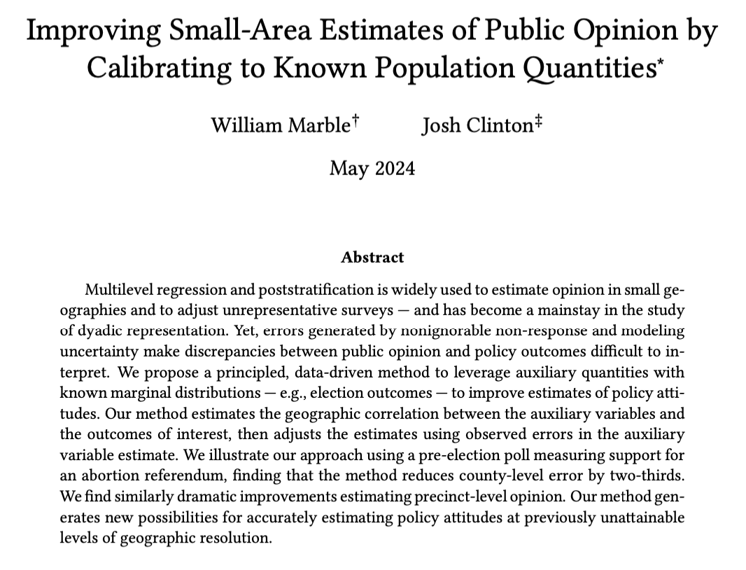 Will Marble (@wpmarble) on Twitter photo New paper w/ <a href="/joshclinton/">Joshua Clinton</a> proposing a method to improve small-area public opinion estimates by calibrating to ground-truth data on auxiliary outcomes.
osf.io/preprints/soca⦠New paper w/ <a href="/joshclinton/">Joshua Clinton</a> proposing a method to improve small-area public opinion estimates by calibrating to ground-truth data on auxiliary outcomes.
osf.io/preprints/socaā¦