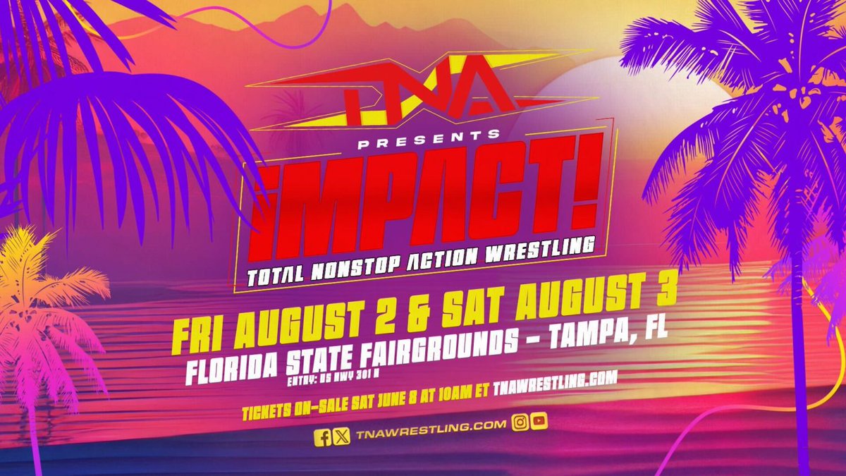 TNA Wrestling makes its long-awaited return to Tampa, Florida on Friday & Saturday, August 2-3, for two nights of action-packed pro wrestling at the Florida State Fairgrounds! Tickets for both Tampa shows will go on-sale at 10am ET on Saturday, June 8, at