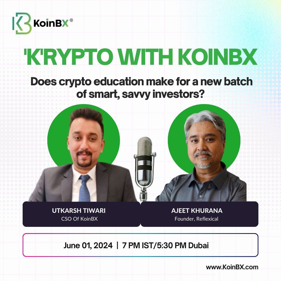 💥 K'rypto with KoinBX!   

🎤 Does crypto education make for smart savvy investors?  

Join us for an electrifying event featuring our CSO, Utkarsh Tiwari (@samaysabkaatahe ), and Ajeet Khurana (@AjeetK ), founder of Reflexical, as they dive deep into the power of crypto